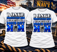 
              Proud Navy Mom Shirt | I Once Protected Him/Her, Now He/She Protects Me | Navy Mom Military Family Tee
            