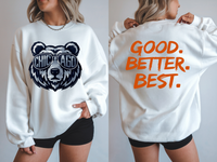 
              Good Better Best Bears Sweatshirt with Silver Design
            