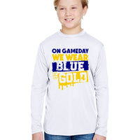 On Game Day We Wear Blue & Gold Long Sleeve Dri-fit Tee