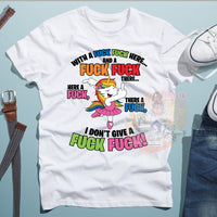 With A Fuck Fuck Here Tee